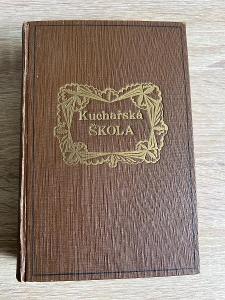 Starožitná Kniha kuchařská škola Marie B. Svobodová 1894