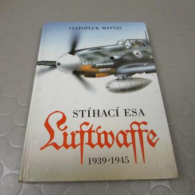 Stíhací esa Luftwaffe 1939 - 45 (177) Svatopluk Matyáš 