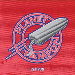 LP Vinyl - TAMPON - Planet Tampon