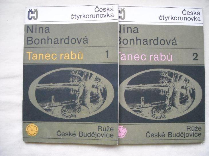 Nina Bonhardová - Tanec rabů 1+2 - Knihy