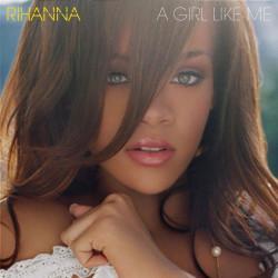 Rihanna - A girl like me, 1CD, 2006