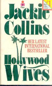 Jackie Collins - HOLLYWOOD WIVES