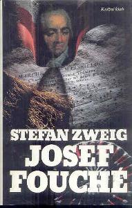 Stefan Zweig - Josef Fouché