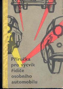 Príručka pre výcvik vodiča osbného automobilu 1959