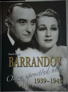 BARRANDOV oáza uprostřed běsů 1939- 1945