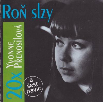 CD Yvonne Přenosilová - 20 x - Roň slzy