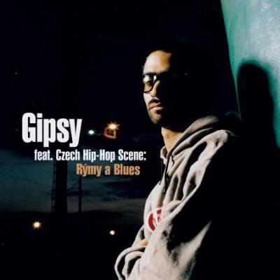 Gipsy - Rýmy A Blues feat.  KF Rytmus Marpo James Cole Indy 