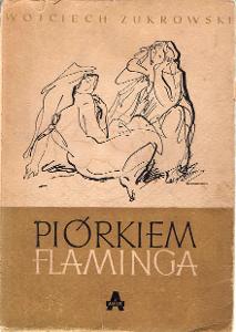 W.Zukrowski - Piórkiem Flaminga - v poľskom jazyku
