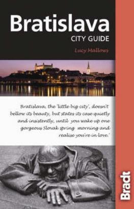 Bratislava City Guide / Lucy Mallows (2009)