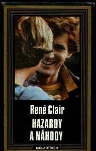 René Clair Hazardy a náhody