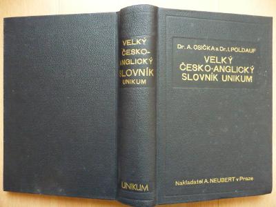 Velký česko-anglický slovník unikum - Dr. Antonín Osička - 1947