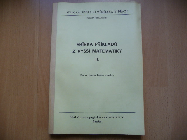 Skripta - Zbierka príkladov z vyššej matematiky II. - J. Ružička SPN 1977 - Učebnice