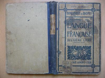 Méthode de Langue Francaise par Brunot & Bony - 1916