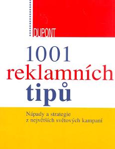 Luc Dupont: 1001 reklamných tipov - nápady, svetové kampane... reklama