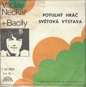 SP - Václav Neckář - Potulný hráč, Světová výstava