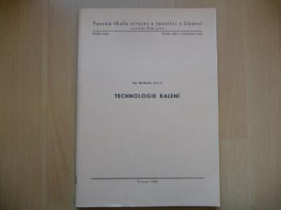Skripta - Technologie balení - Ing. Drahomír Fencl - 1987