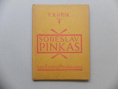 JIŘÍK F X SOBĚSLAV PINKAS 1925