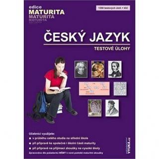 Český jazyk - Testové úlohy - Edice Maturita