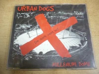 CD URBAN DOGS / Millenium Dome