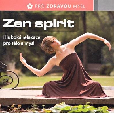 Relaxace pro tělo a mysl - DVD Zen Spirit