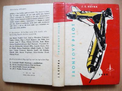 Frontový pilot - J. S. Kupka - SNDK 1963 - edice Střelka - svazek 34.
