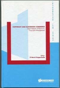 Copyright and Electronic Commerce: Legal Aspects of Electronic Copyrig