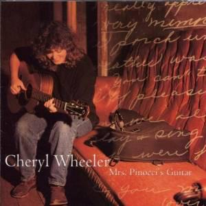 CD CHERYL WHEELER - Mrs. PINOCCI'S GUITAR /FOLK & COUNTRY