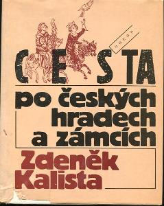 Cesta po českých hradech a zámcích - Zdeněk Kališta - 1993