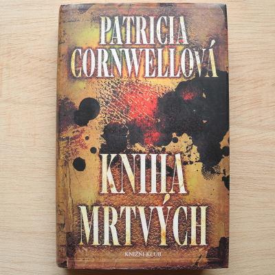 Kniha mrtvých - Patricia Cornwellová