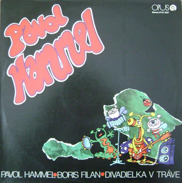PAVOL HAMMEL - DIVADIELKA V TRÁVE / výborný stav - LP / Vinylové desky