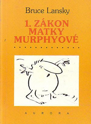 Bruce Lansky: 1.zákon matky Murphyové / humor - Knihy