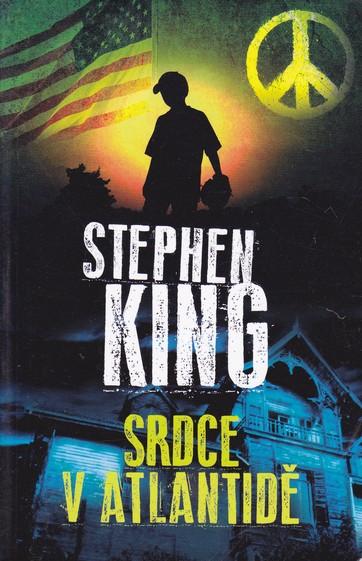 Stephen King: SRDCE V ATLANTIDĚ
