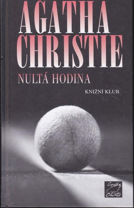 Agatha Christie: NULTÁ HODINA - Knihy a časopisy