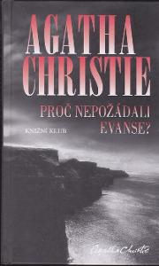 Agatha Christie: PROČ NEPOŽÁDALI EVANSE?