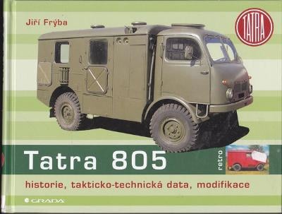 TATRA 805 - historie, takticko- technická data, modifikace