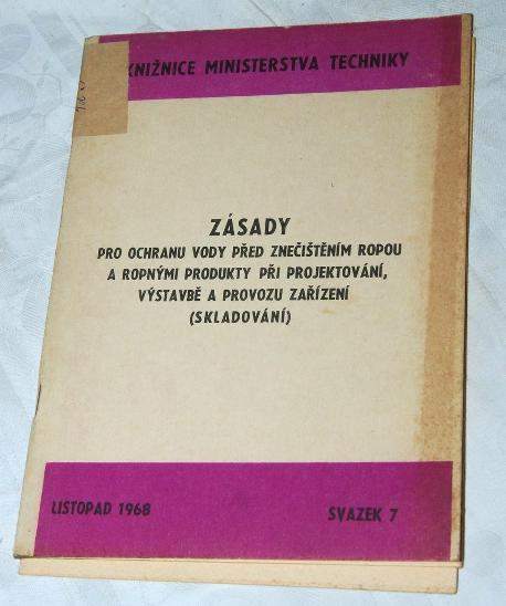 OCHRANA VODY PŘED ZNEČIŠTĚNÍM ROPOU PROJEKTOVÁNÍ SKLADŮ 1968 - Knihy