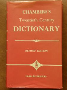 Chambers's Twentieth Century Dictionary revised edition 1970