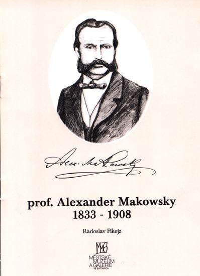 PROF. ALEXANDER MAKOWSKY 