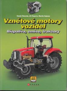 VZNĚTOVÉ MOTORY VOZIDEL - Biopaliva, emise, traktory