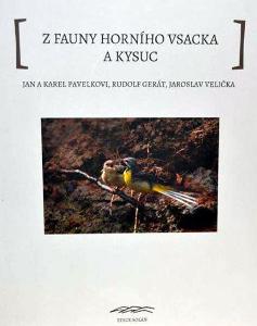 Z fauny Horního Vsacka a Kysuc – Jan a Karel Pavelkovi, Rudolf Gerát 