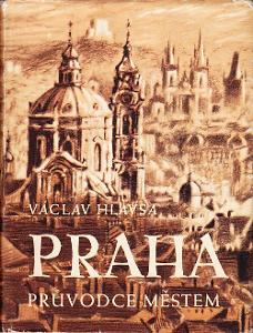 Václav Hlavsa: Praha - průvodce městem 1960 - retro