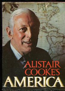 Alistair Cooke's America - A. Cooke - 1973