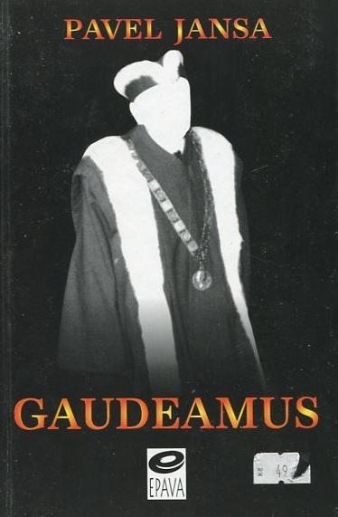 Gaudeamus - Pavel Jansa - 1999