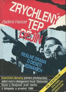 Zrychlený tep dějin - Vladimír Hanzel - 1991