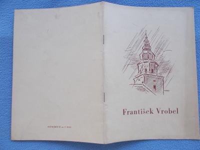 Kniha Akadem. malíř František Vrobel tvorba život grafika Hodonín 