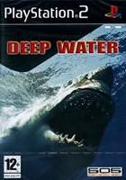 ***** Deep water ***** (PS2)