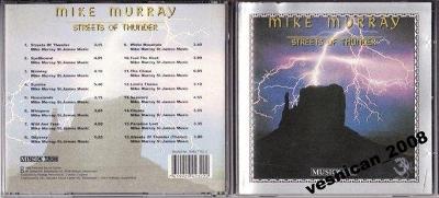 MIKE MURRAY - STREETS OF THUNDER (1999) TOP STAV !