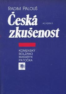 Česká zkušenost - Radim Palouš - 1999