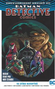 Znovuzrození hrdinů DC -  BATMAN Detective comics - Ve stínu netopýrů