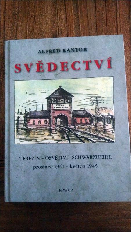Svědectví  Terezín Osvětim Schwarzheide  - Odborné knihy